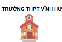 Trường THPT Vĩnh Hưng